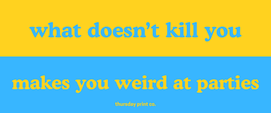 what doesn't kill you - magnet